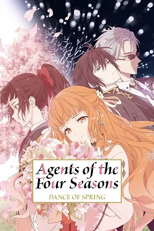 Agents of the Four Seasons: Dance of Spring 2026 Season 1 Hindi - English - Japanese  Audio WEB-DL 720p - 480p - 1080p [EP - 02 Added]